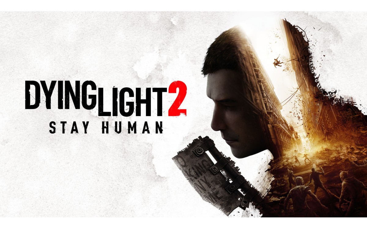 Dying Light 2 Stay Human